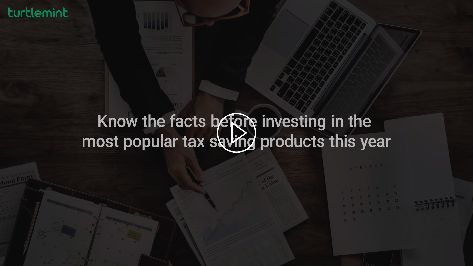 Know the facts about tax saving products. Know the facts about tax saving products.
